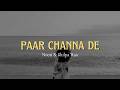 Paar Channa De || Lyrics || Shilpa Rao & Noori DEFAULT Thumbnail