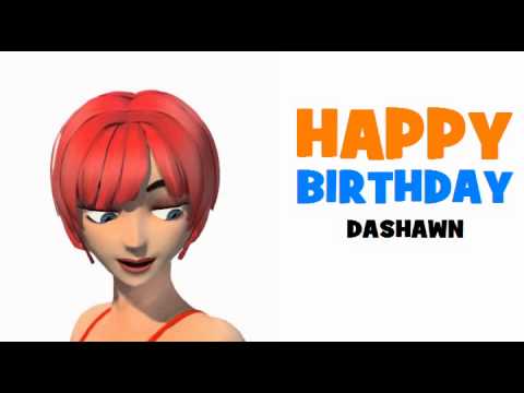 HAPPY BIRTHDAY DASHAWN!