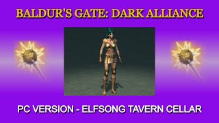 Baldur's Gate Dark Alliance - PC version - Elfsong Tavern Cellar