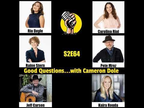 S2E64 - Rio Doyle, Raine Stern, Jeff Carson, Carolina Rial, Pete Mroz, and Kaira Rouda