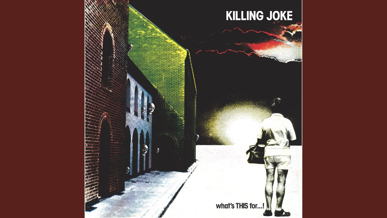 Killing Joke - Exit