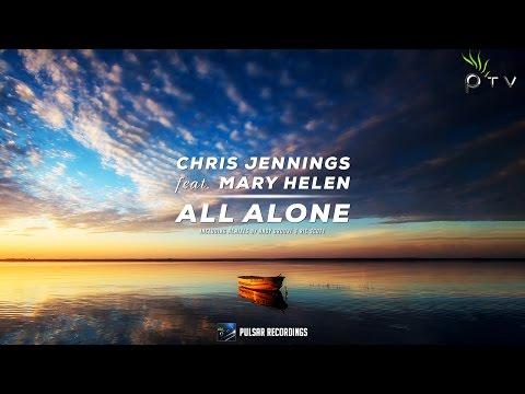 Chris Jennings feat. Mary Helen - All Alone (Ric Scott Remix)