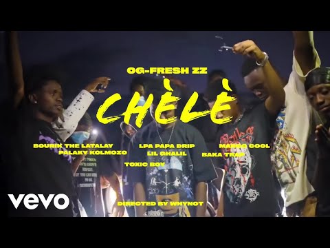 CHÈLÈ - OG FRESH Zz FEAT LPA PAPA DRIP_❌MARCOCOOL❌PALAKY❌BAKA❌LORDY_LIL_GHALIL❌TOXIC❌BOURI...