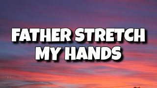 Kaney West  - Father Stretch My Hands (lyrics) ft. Kid Cudi