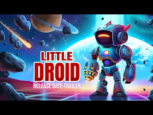 Video - Little Droid (Switch 2)