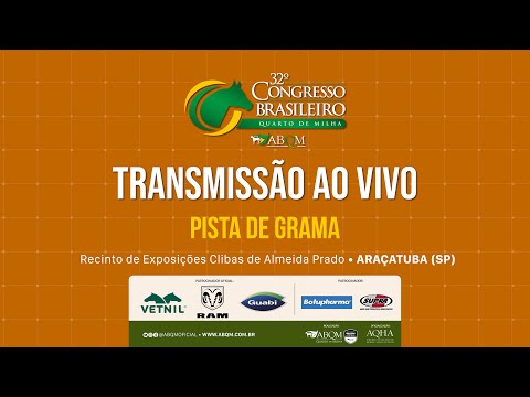 15/04/2023 - PISTA DE GRAMA - 32º Congresso Brasileiro da Raça Quarto de Milha