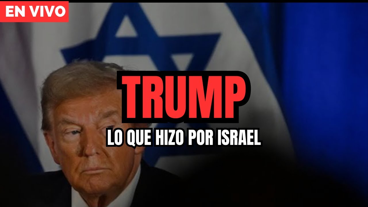 Lo que ya hizo Trump por Israel - Irving Gatell EN VIVO