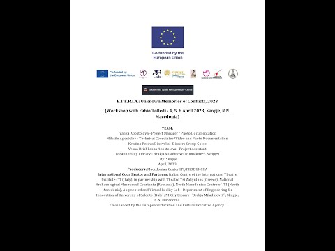 Project E.T.E.R.I.A. (Mentor and Participants) - ``Workshop Unknown Memories of Conflict`` (Skopje)
