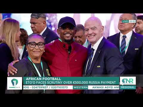 Samuel Eto’o Faces Scrutiny Over €500,000 Payment Linked to Russia Friendly
