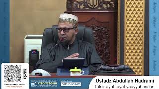 Download lagu Interpretation of the verses of Yaayyuhannas | Ustadz Abdullah Hadrami mp3