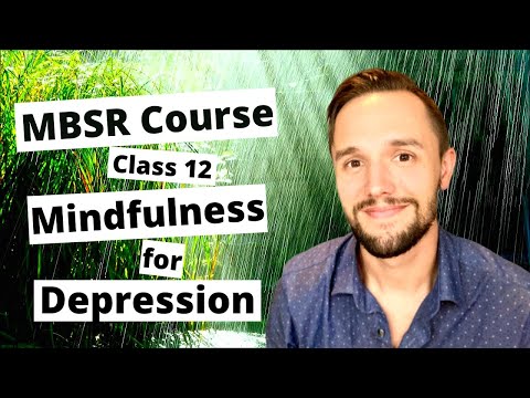 Mindfulness for Depression | MBSR Course | Dr. Justin Puder