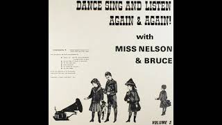 Bruce Haack & Miss Nelson – Dance, Sing, And Listen Again & Again!