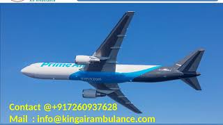 Air Ambulance Service in Siliguri and Allahabad with MD Doctor by King Air
