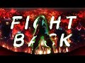 Fight Back AMV REMASTERED Boku No Hero Academia NEFFEX
