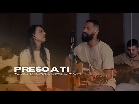 Preso a Ti (Cover) | Thayronny e Sandy Dalete l Avance Music