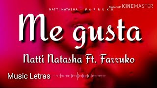 Natti Natasha ft. Farruko - Me Gusta (Letra) HD