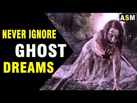 Ghost Dreams Interpretation |  Real Meaning of Ghost in Dreams |