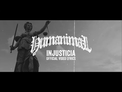 HUMANIMAL -  INJUSTICIA (OFFICIAL VIDEO LYRICS)