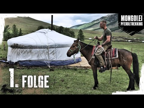 , title : 'Pferdetrekking in der Mongolei: 9 Tage Abenteuer pur! 🇲🇳 | Die Ankunft | Folge 1'