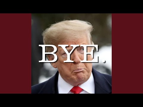 Bye Donald (Trump in Stripes Forever)