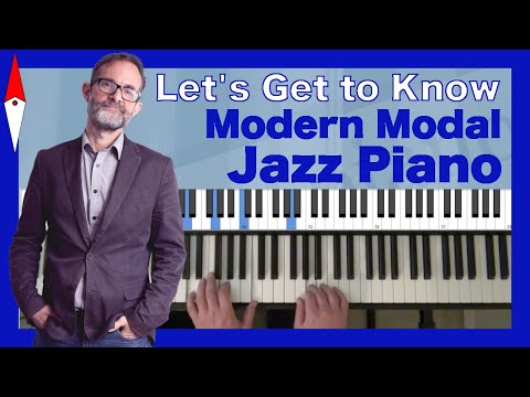 An Easy Introduction to Modern Modal Jazz Piano