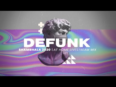 Defunk - Shambhala Music Festival 2020 Live Stream