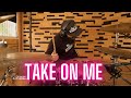 TAKE ON ME A HA DRUM COVER