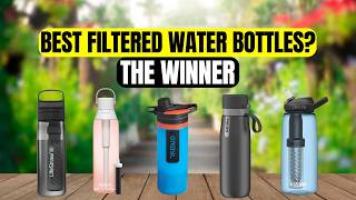Top 5 Best Filtered Water Bottles to Buy in 2026 (Clean Wate