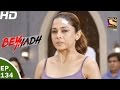 Beyhadh बेहद Ep 134 14th Apr 2017