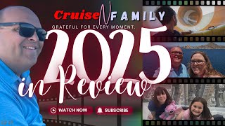 Cruise Year 2025 in Review CNF