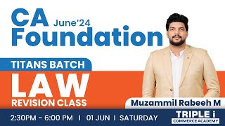 CA Foundation June 24 |Titans Batch|Law Revision Class- Sale of Goods Act,Partnership Act | Triple i