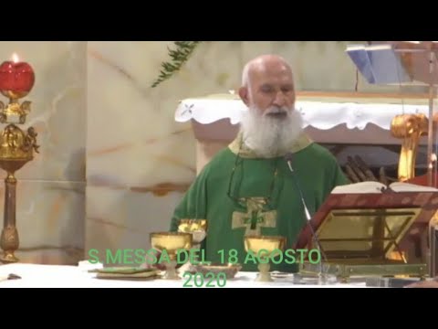 S.Messa dalla chiesa conventuale di Santa Maria delle Grazie di San Giovanni Rotondo 18/08/2020