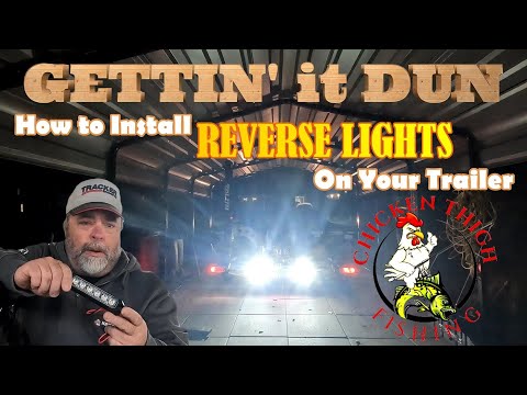 Gettin' it Dun (S2, Ep. 20) How to Install Submersible LED Reverse Lights on Your Bass Boat Trailer.