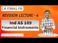IND AS 109 Revision CA Final FR Financial Instruments By CA Ajay Agarwal AIR 1