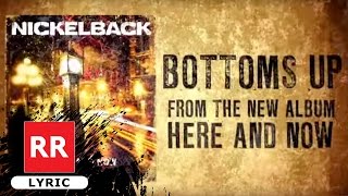 NICKELBACK - Bottoms Up (Lyric Video)