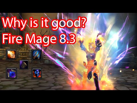 Fire Mage Why is it good? WoW BFA 8.3