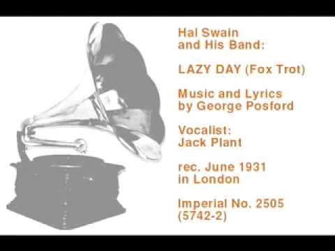 Hal Swain and His Band: Lazy Day (Fox Trot) - 1931