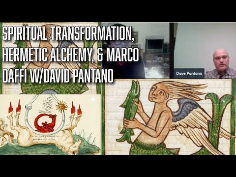 Spiritual Transformation, Hermetic Alchemy, & Marco Daffi: David Pantano on Talk Gnosis