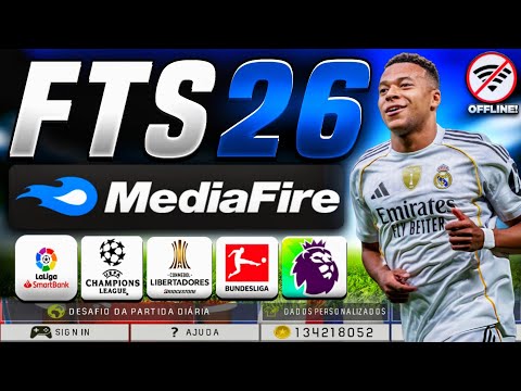 🏆SAIU! NOVO FTS 26 (OFF-LINE) DOWNLOAD MEDIAFIRE LINK DIRETO! 100% ATUALIZADO [KITS & ELENCOS 2026]✅