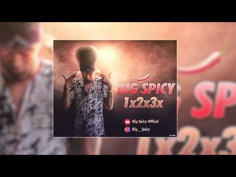 BiGSpicy- 1x2x3x ( Áudio Official)