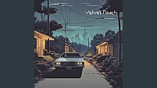 Velvet Touch