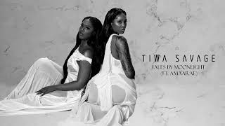 Download lagu Tiwa savage - Tales by moonlight ft Amaarae mp3