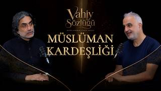 Müslüman Kardeşliği | Vahiy Sözlüğü #B10