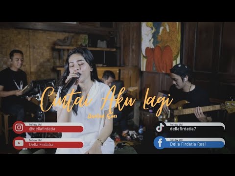 DELLA FIRDATIA  - CINTAI AKU LAGI  AGATHA SUCI COVER