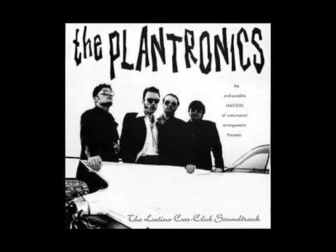 Los Plantronics - The Latino Car-Club Soundtrack (full album)