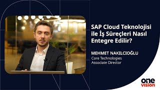 SAP Cloud Teknolojisi ile İş Süreçleri Nasıl Entegre Edilir?