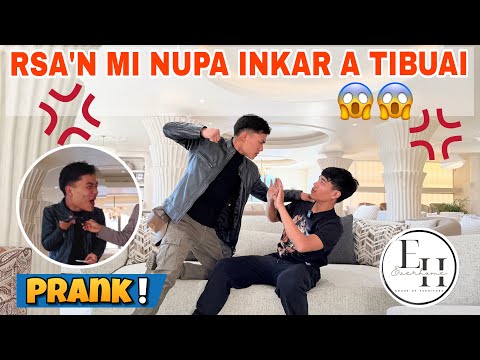 A VAWI 3 NAN RSA KAN BUM LEH😂MI NUPA INKAR A TI BUAI😱PRANK