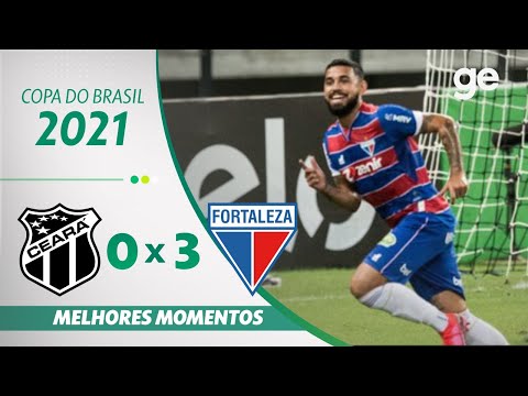 CEARÁ 0 X 3 FORTALEZA | MELHORES MOMENTOS | 3ª FASE COPA DO BRASIL 2021 | ge.globo
