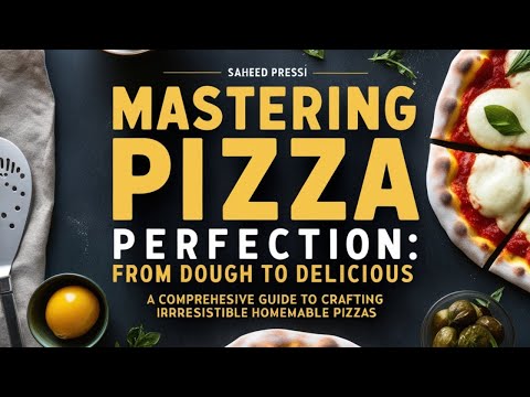 Mastering Homemade Pizza  A Beginner's Guide