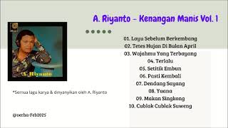 Download lagu A. Riyanto - Kenangan Manis Vol. 1 mp3